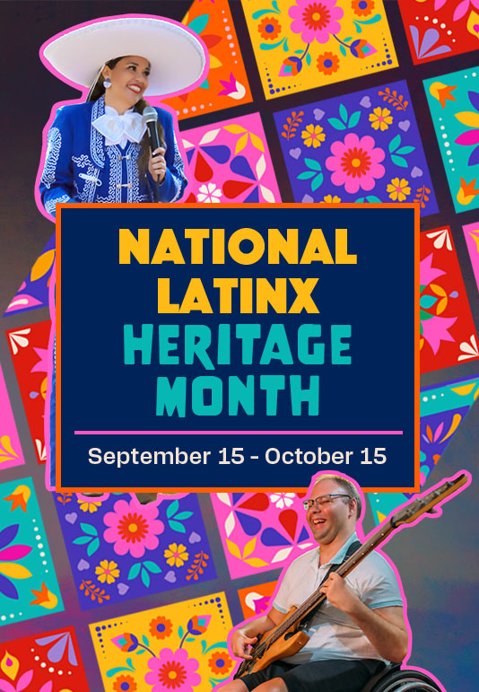 Photo: An hispanic woman singing dressed in traditional Mexican outfit Next to her is an disabled hispanic man in a wheel chair playing a guitar. Hispanic mosaic art is behind them. Text: September is Hispanic Heritage Month.