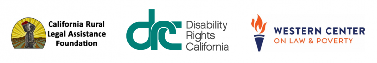 Logos for DRC, Western Center on Law & Poverty, and Californis Rural Legal Assistance Foundation